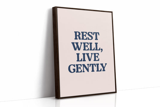 Rest Well, Live Gently
