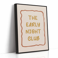 Welcome to the Early Night Club