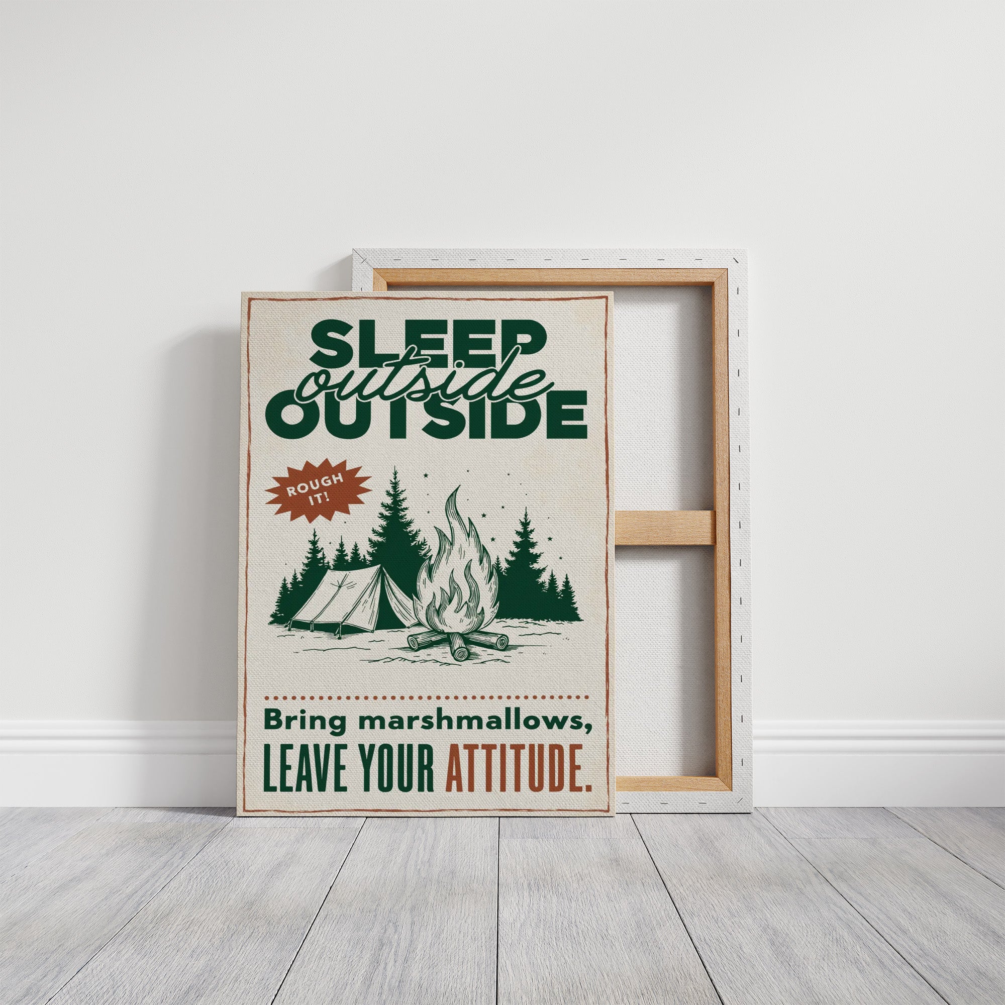 Sleep Outside, Rough It