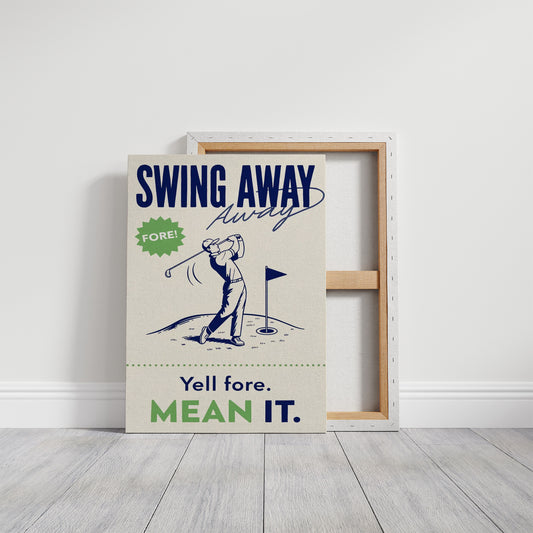 Swing Away, Mean It