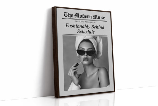 Fashionably Behind Schedule