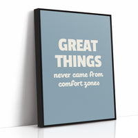Great Things Beyond Comfort
