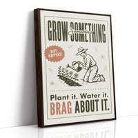 Grow Something, Brag About It