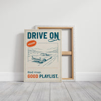 Drive On, Good Playlist