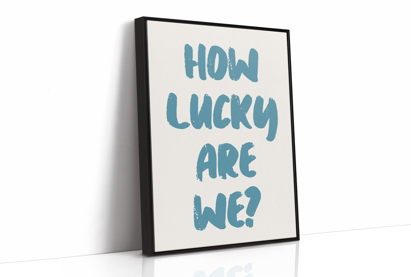 How Lucky Are We
