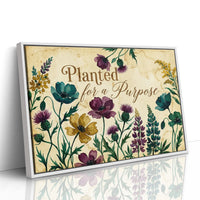 Planted for a Purpose