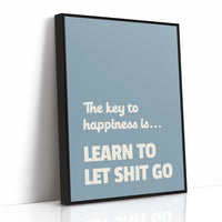 Learn To Let Shit Go