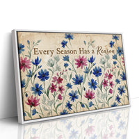 Every Season Has a Reason