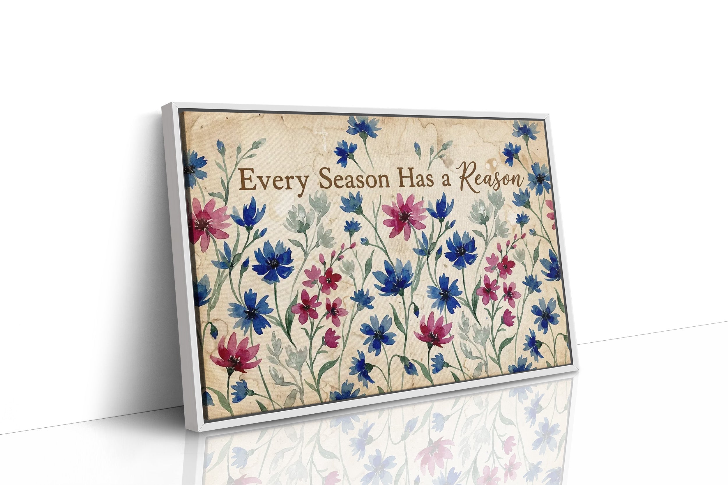 Every Season Has a Reason