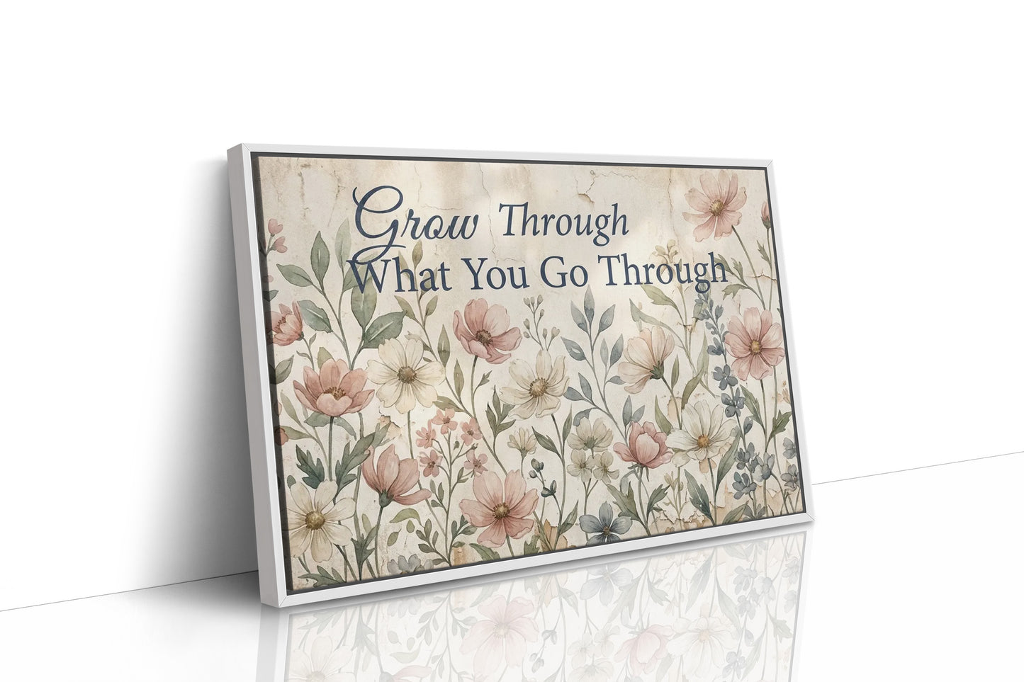 Grow Through What You Go Through