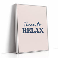 Time to Relax, No Excuses