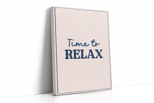 Time to Relax, No Excuses