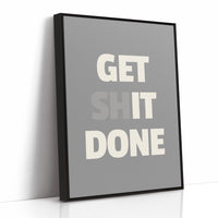 Get Shit Done