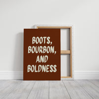 Boots, Bourbon, And Boldness