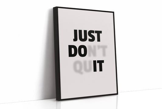 Just Do It No Excuses Typography