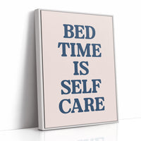 Bedtime Is Self Care, Officially