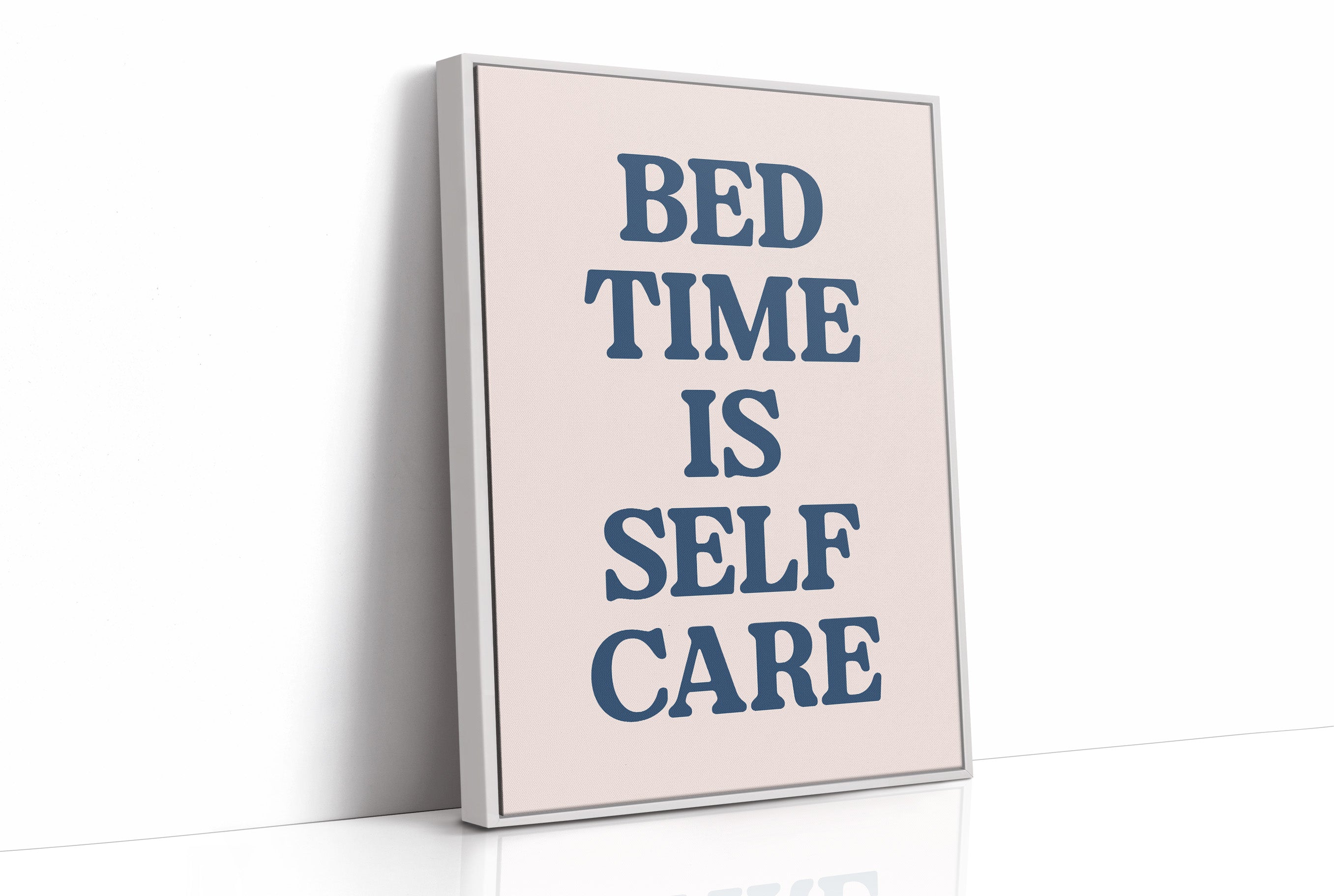Bedtime Is Self Care, Officially