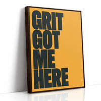 Grit Got Me Here
