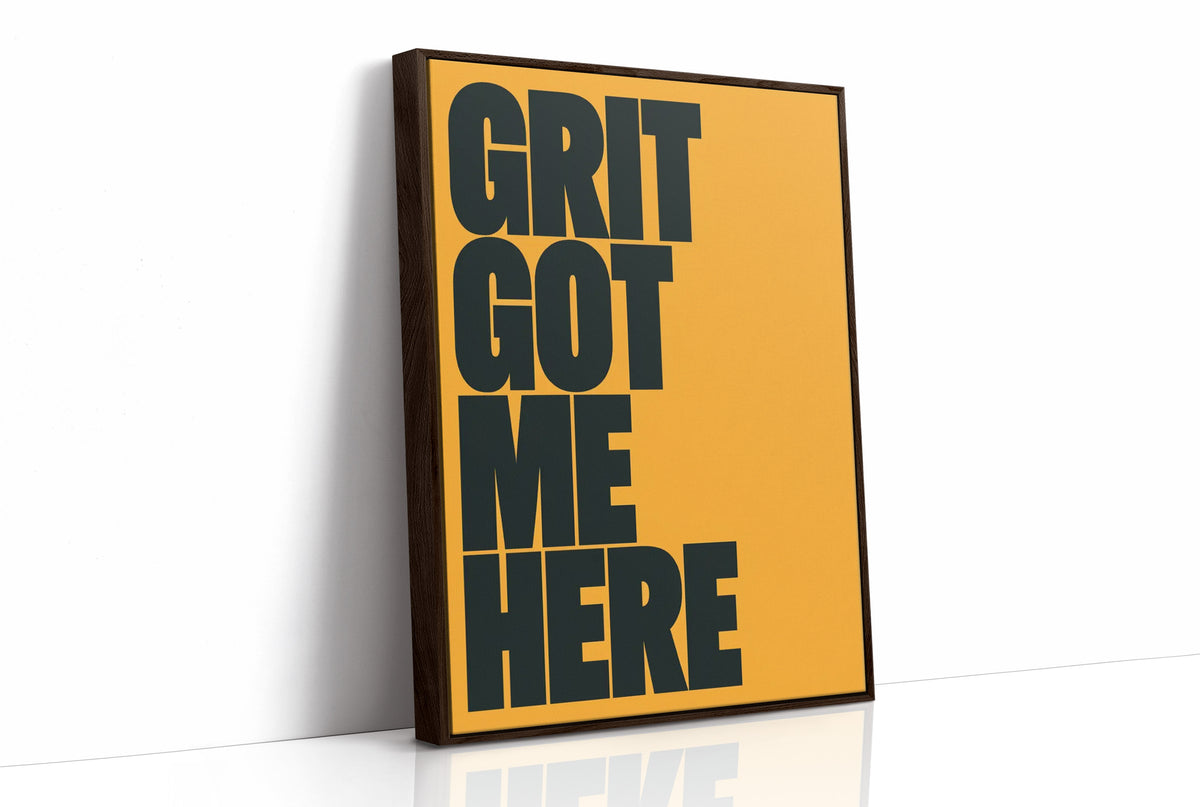 Grit Got Me Here