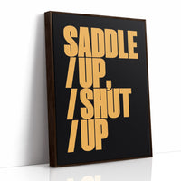 Saddle Up, Shut Up