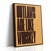 Outlaws Age Like Whiskey