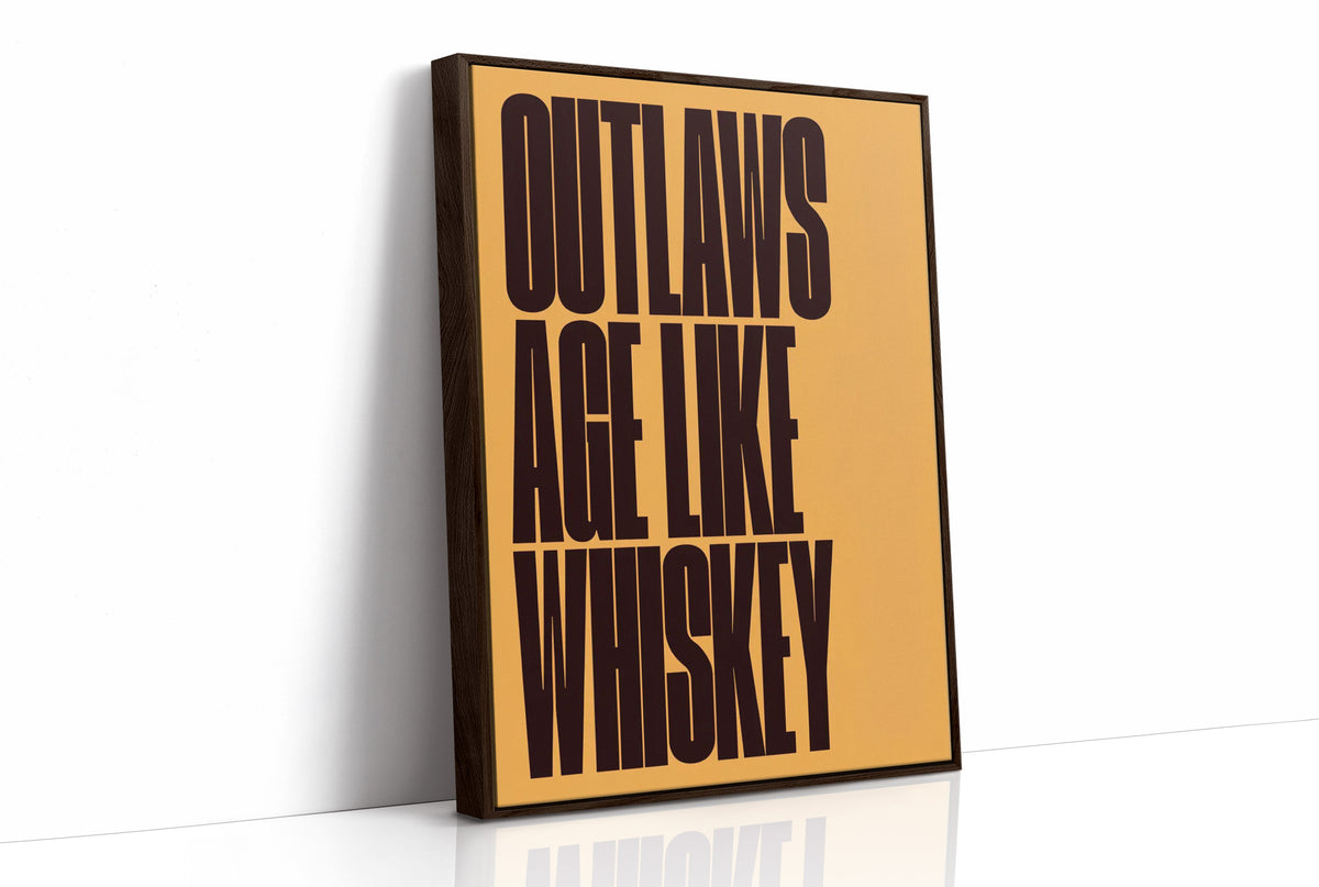 Outlaws Age Like Whiskey
