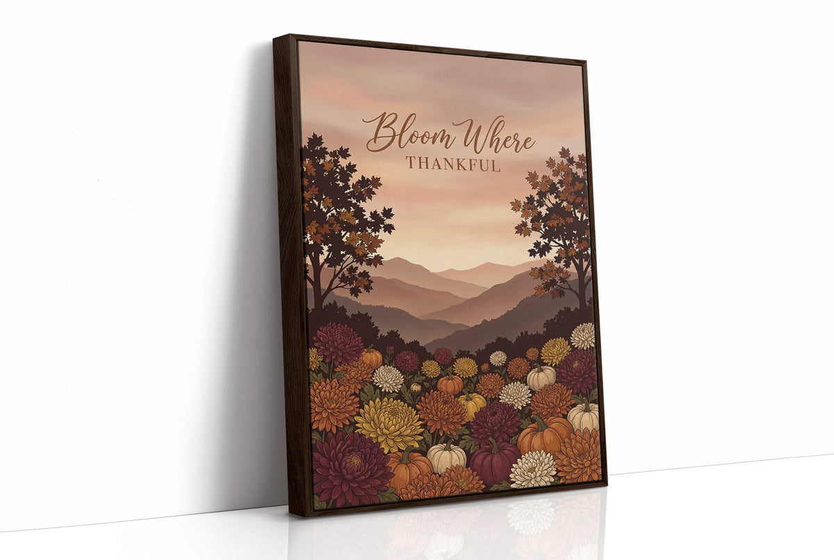 Bloom Where Thankful: Mums the Word