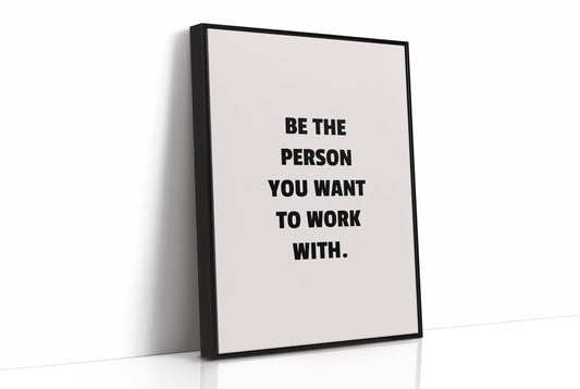 Be The Person You Admire