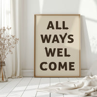 All Ways Welcome Modern Typography Print