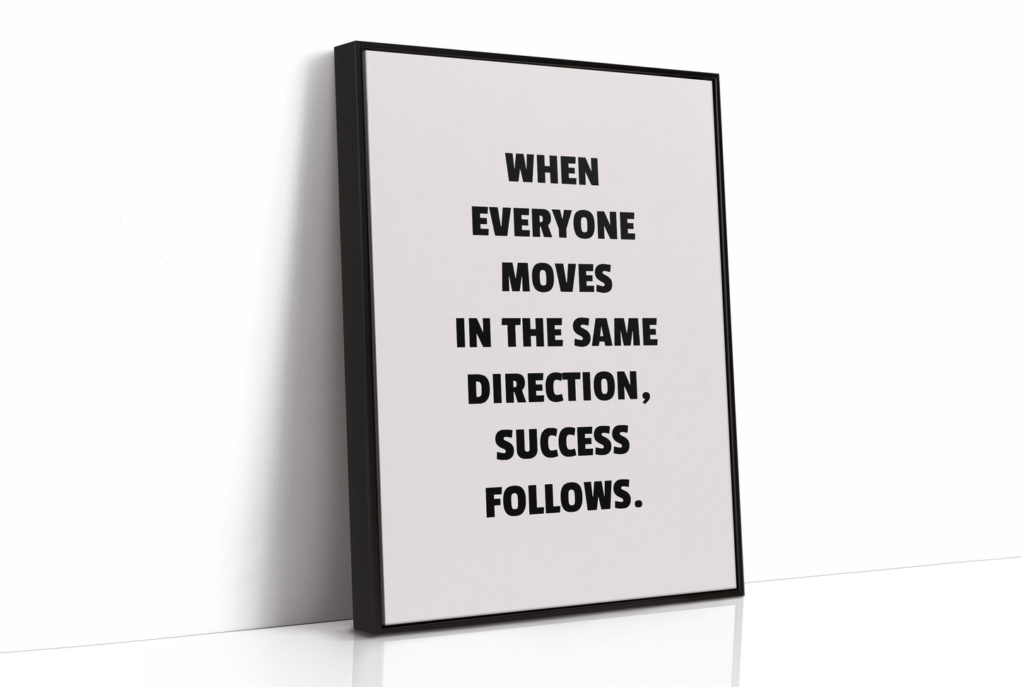 Success Follows Unified Direction