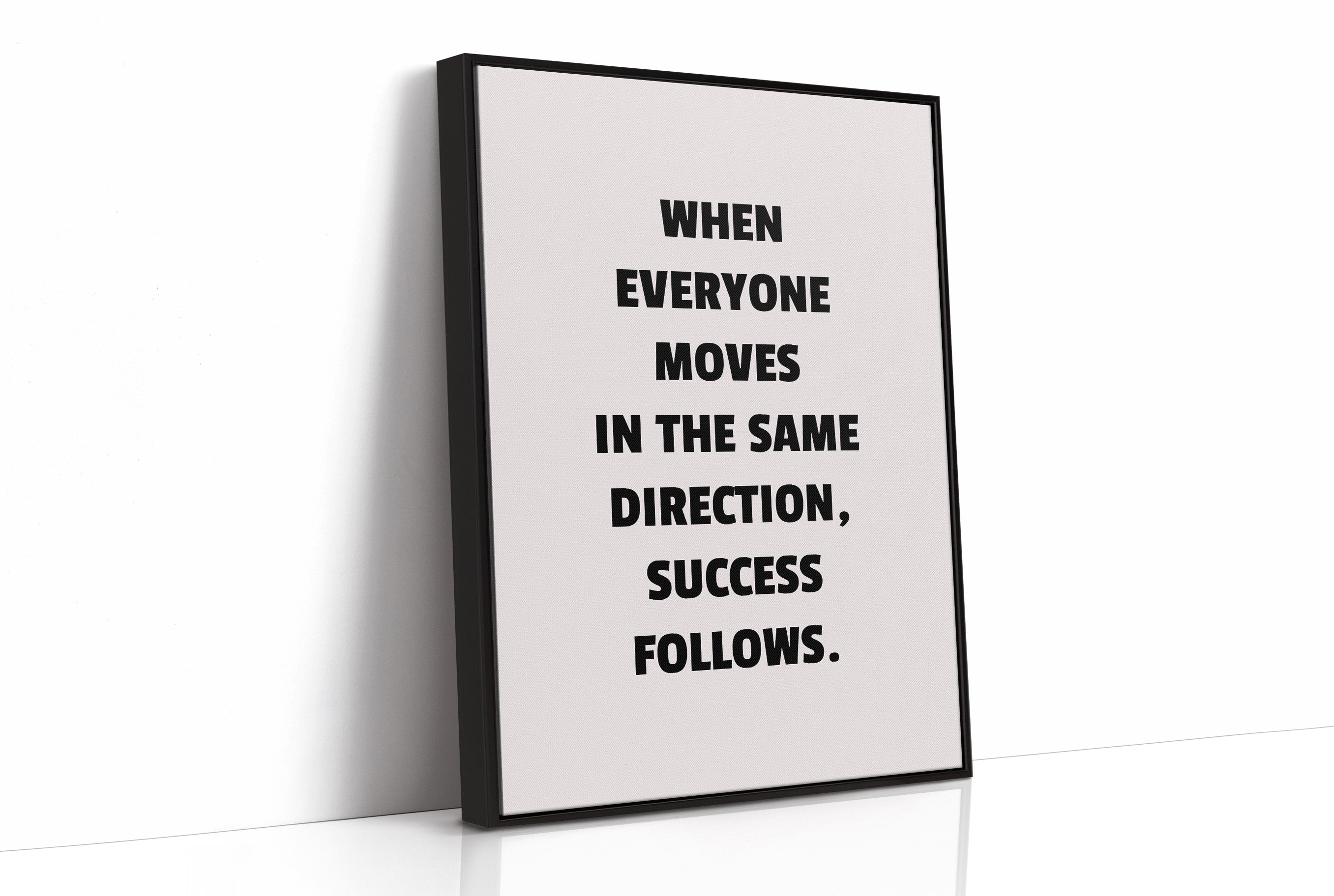 Success Follows Unified Direction