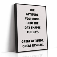 Great Attitude Great Results