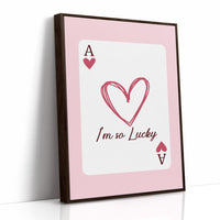 Ace of Hearts, I'm So Lucky