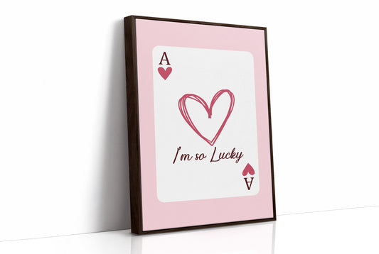 Ace of Hearts, I'm So Lucky