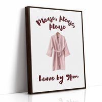 Please, Please, Leave By 9pm