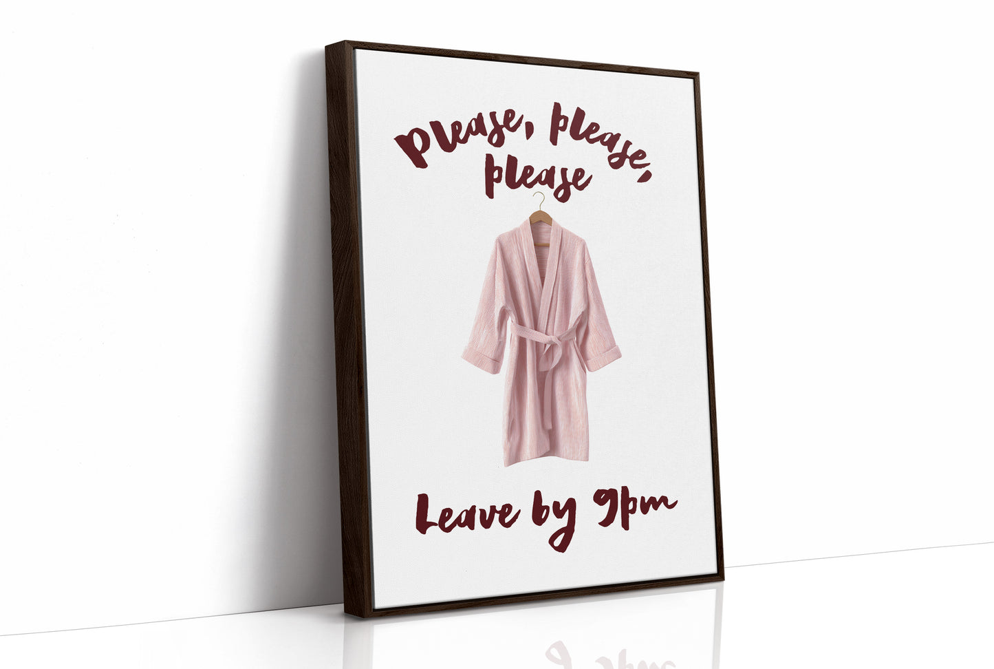 Please, Please, Leave By 9pm