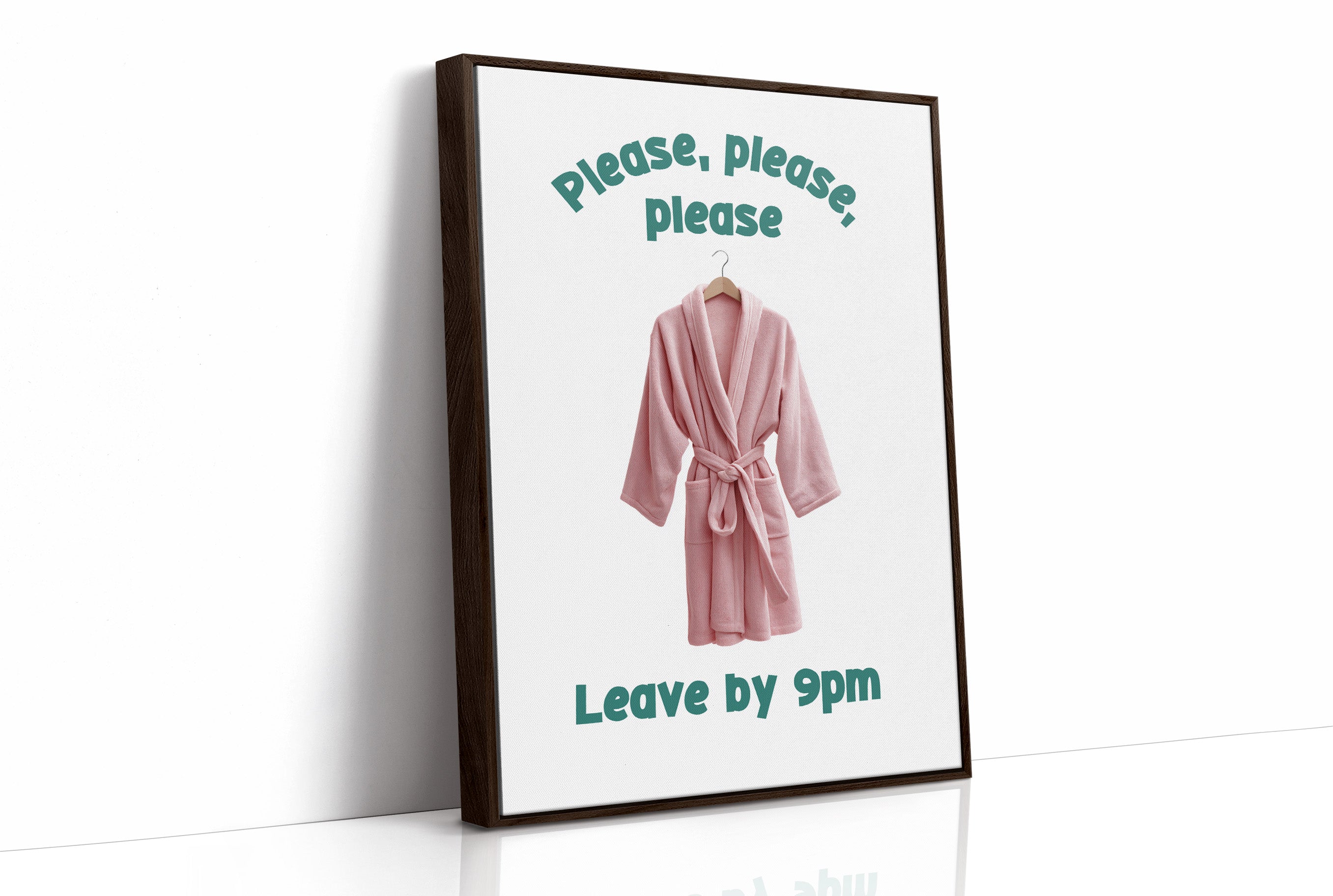 Please, Please, Leave By 9pm