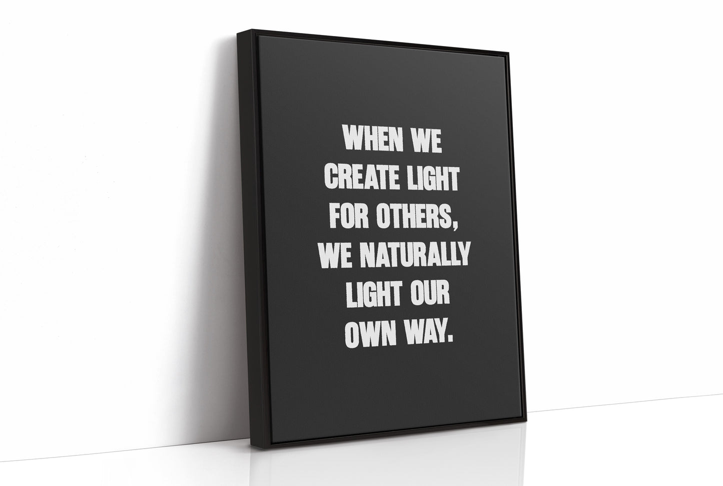 Create Light For Others Quote