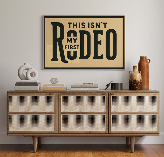 Not My First Rodeo