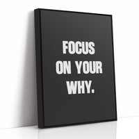 Focus On Your Why