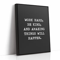 Work Hard Be Kind Quote