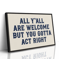 All Y'all Are Welcome Here