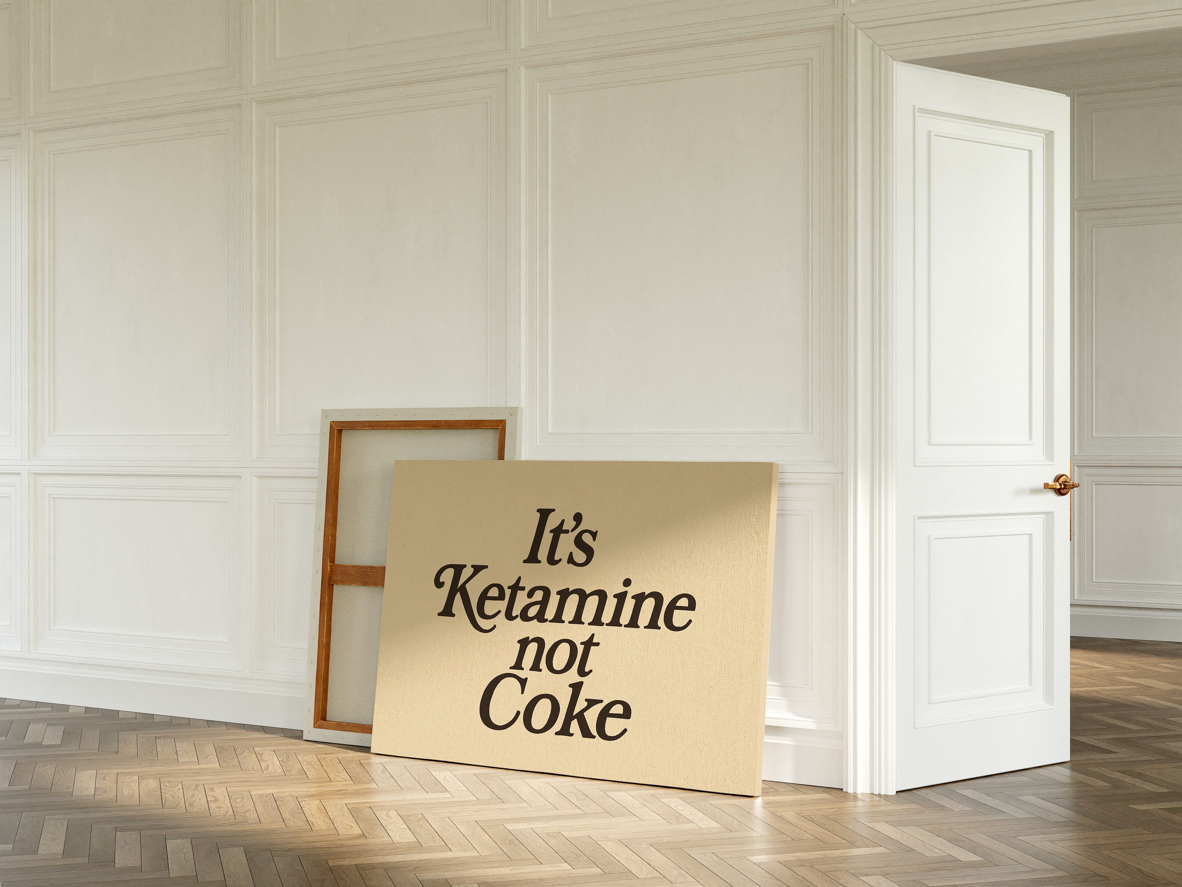 It’s Ketamine Not Coke Bold Quote Print