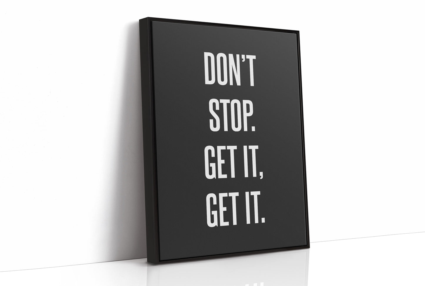Don’t Stop Get It Get It