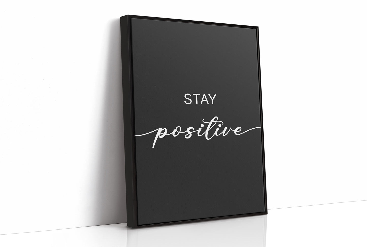 Stay Positive Script Typography