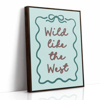 Wild Like The West, Sweetly