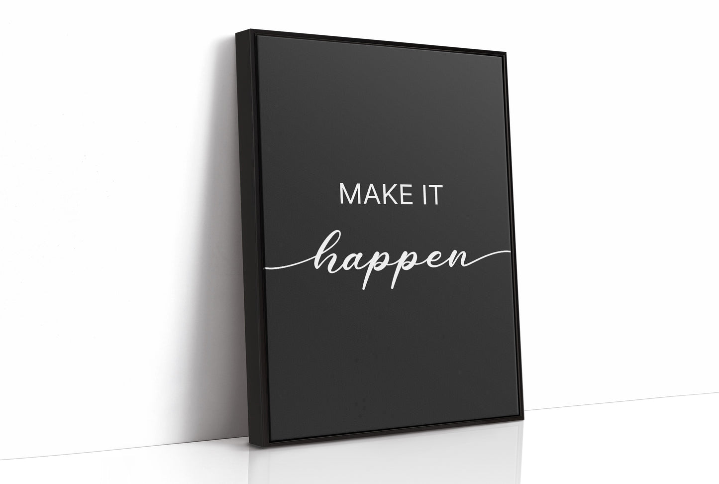 Make It Happen Script Typography