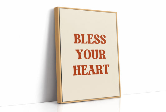 Bless Your Heart Western Quote