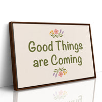 Good Things Are Coming, Sage