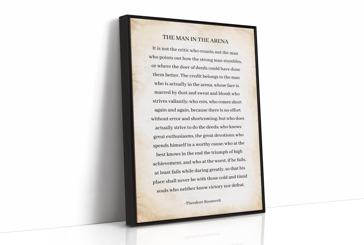 The Man In The Arena Roosevelt Quote